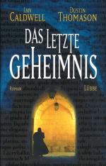 Ian Caldwell & Dustin Thomason: Das letz