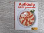 Annette Wolter: Aufläufe - leicht gemach