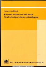 Fairness, Verbrechen und Strafe : strafrechtstheoretische Abhandlungen