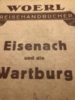 Woerl`s Reisehandbuch Eisenach und die Wartburg