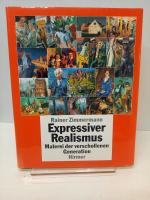 Rainer Zimmermann: Expressiver Realismus