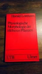 Physiologische Morphologie der höheren Pflanzen