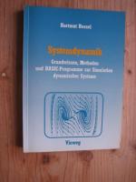 Systemdynamik - Grundwissen, Methoden und BASIC-Programme zur Simulation dynamischer Systeme