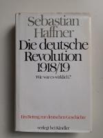 Sebastian Haffner: Die deutsche Revoluti Sebastian Haffner: Die deutsche Revoluti