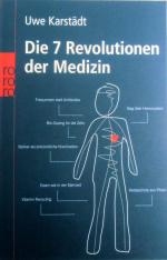 Die 7 Revolutionen der Medizin