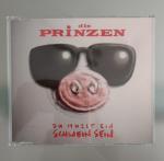 Du musst ein Schwein sein - Die Prinzen