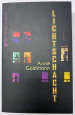 Anne Goldmann: Lichtschacht Anne Goldmann: Lichtschacht
