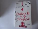 Emma Flint: Hübsch in alle Ewigkeit. Rom Emma Flint: Hübsch in alle Ewigkeit. Rom