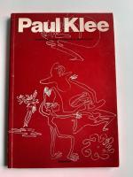 Paul Klee. Herausgegeben von der Kunstsammlung Nordrhein-Westfalen. Katalog 1977