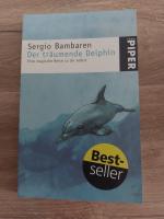 Der träumende Delphin - Eine magische Reise zu dir selbst | Roman über den Sinn des Lebens und was im Leben wirklich zählt