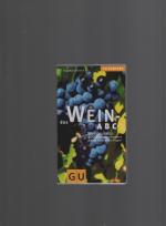 Dagmar Ehrlich: Das Wein-ABC