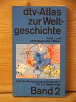 dtv-Atlas Weltgeschichte - Band 2: "Von der Französischen Revolution bis zur Gegenwart"