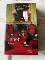 Sulzer, Alain Claude: Doppelleben Sulzer, Alain Claude: Doppelleben