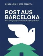 Lenz, Pedro; Stampfli, Reto: Post aus Ba