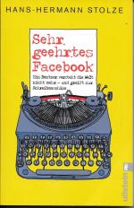 Hans-Hermann Stolze: Sehr geehrtes Faceb