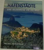 Max Johns, Eberhard Petzold: Hafenstädte Max Johns, Eberhard Petzold: Hafenstädte