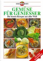 Essen & Geniessen | Gemüse für Geniesser