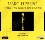 Helix - Sie werden uns ersetzen // mp3 CDs gelesen von Simon Jäger