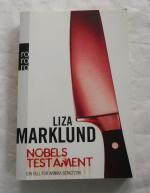 Liza Marklund: Nobels Testament - Ein Fa Liza Marklund: Nobels Testament - Ein Fa
