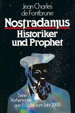 Nostradamus - Historiker und Prophet