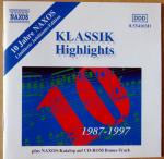 Klassik Highlights - 10 Jahre Naxos 1987 - 1997