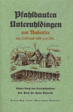 Pfahlbauten Unteruhldingen am Bodensee um 2200 und 1100 vor der Zeitrechnung