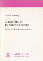 Controlling in Textilunternehmen. Eine theoretische und empirische Analyse