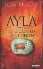 Jean M. Auel: Ayla und das Lied der Höhl