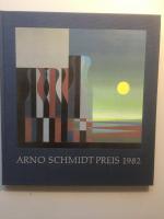 Arno-Schmidt-Preis 1982 für Hans Wollschläger.