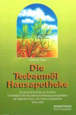 Cynthia B. Olsen: Die Teebaumöl Hausapot