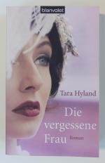 Tara Hyland: Die vergessene Frau