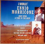 Once Upon a time in the West - The World of Ennio Morricone