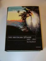 Die Deutsche Südsee 1884-1914 +++ Hermann Joseph Hiery +++ TOP!!!