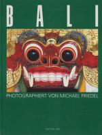 Friedel, Michael - Friedel, Marion: BALI Friedel, Michael - Friedel, Marion: BALI