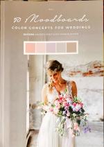 50 Moodboards: Color Concepts for Weddings - Book 2