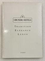 Grundig-Hotels: Tradition - Elegance - Luxus