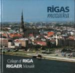 Rigas mozaika / Colage of Riga / Rigaer Mosaik; mit ganzseitigen Farbabbildungen