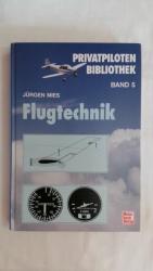 FLUGTECHNIK (PRIVATPILOTEN-BIBLIOTHEK).