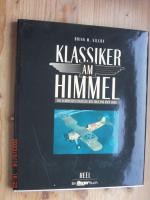 Klassiker am Himmel : Die schönsten flugzeuge der 30er und 40er Jahre