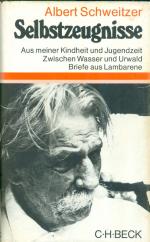 Albert Schweitzer: Selbstzeugnisse