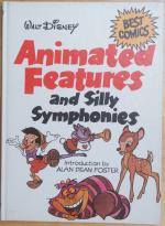 Animated Features and Silly Symphonies. Introduction by Alan Dean Foster.