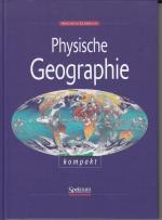 Physische Geographie kompakt