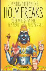 Joannis Stefanidis: Holy Freaks - Oder w Joannis Stefanidis: Holy Freaks - Oder w