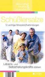 Margit Müller-Frahling: Schüßlersalze - Margit Müller-Frahling: Schüßlersalze -