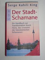 Der Stadt-Schamane