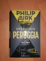 Operation Peruggia - Ein Tom-Grip-Thriller