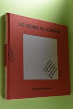 Die Stimme im Schrank = The Voice in the Closet = La voix dans le cabinet de debarras Deutsch von Peter Torberg