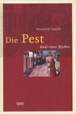 Manfred Vasold: DIE PEST - ENDE EINES MY Manfred Vasold: DIE PEST - ENDE EINES MY
