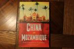 China and Mozambique. From Comrades to Capitalists