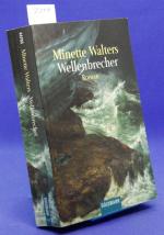 Minette Walters: Wellenbrecher